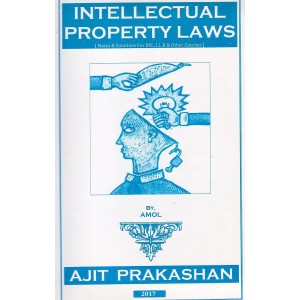 Ajit Prakashan's Intellectual Property Laws [IPR] Notes for BSL & LL.B by Adv. Sudhir J. Birje